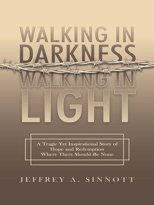 cover image of Walking in Darkness, Walking in Light
